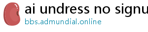 ai undress no signup